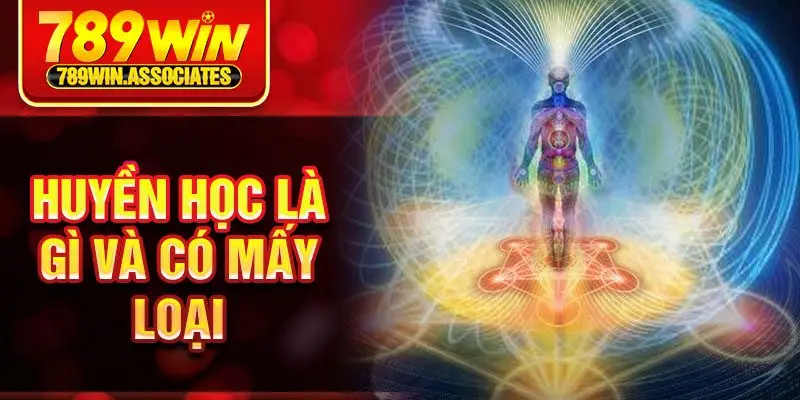 Huyền học là gì và có mấy loại