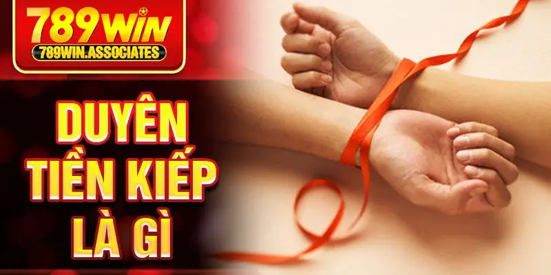 Duyên Tiền Kiếp Là Gì? Làm sao để nhận ra mối liên kết này