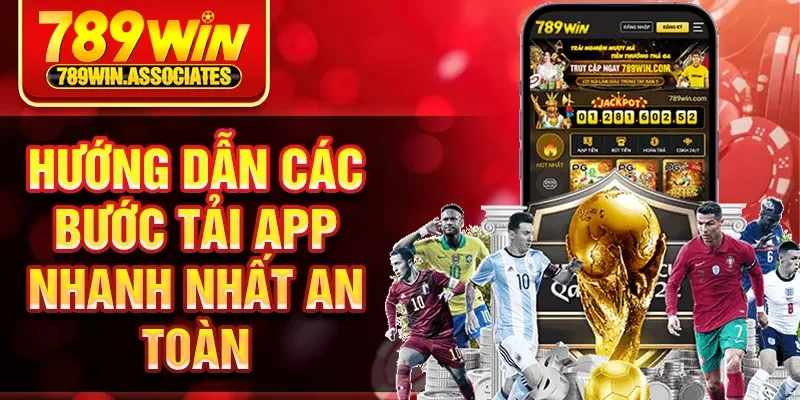Hướng dẫn các bước tải app nhanh nhất an toàn